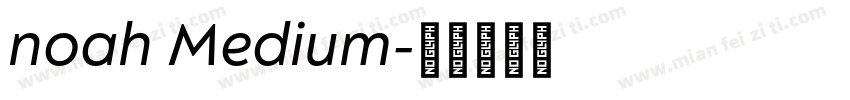 noah Medium字体转换
